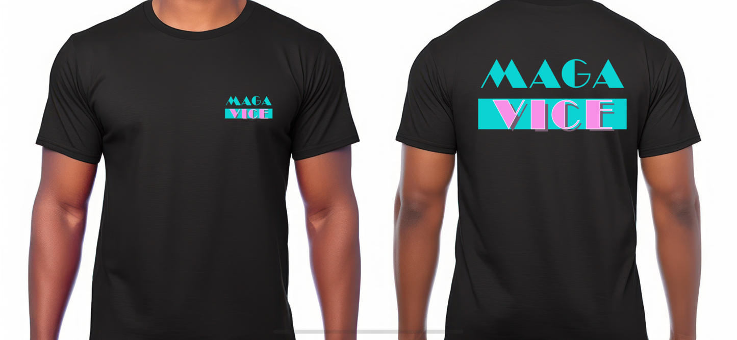 MAGA Vice Next Level Shirts